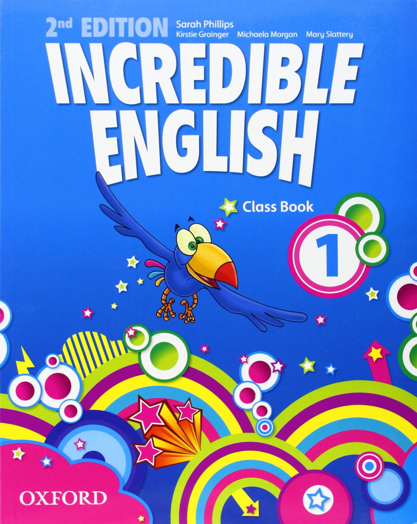 INCREDIBLE ENGLISH  2nd ED 1 Class Book