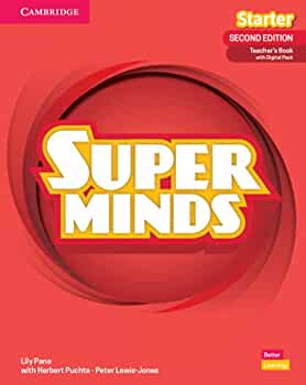 SUPER MINDS 2ND EDITION Level Starter Teacher's Book + Digital Pack