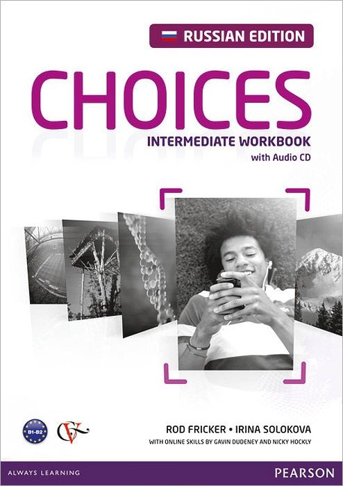 CHOICES Russia Intermediate Workbook +  Audio CD