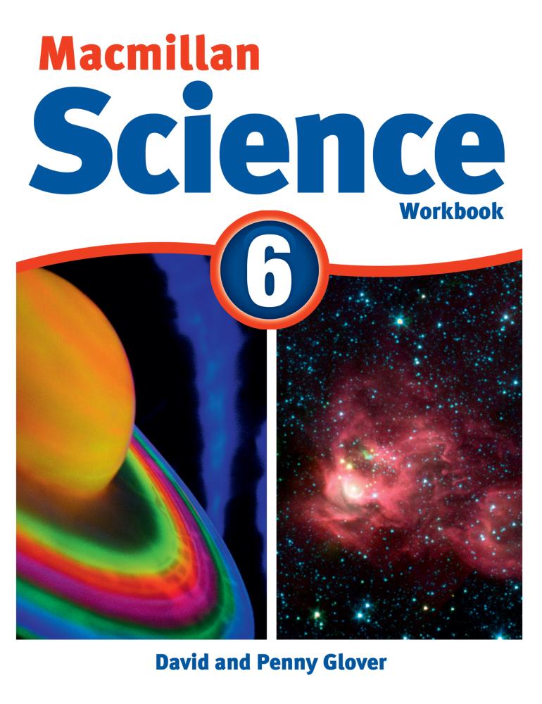 MACMILLAN SCIENCE 6 Workbook