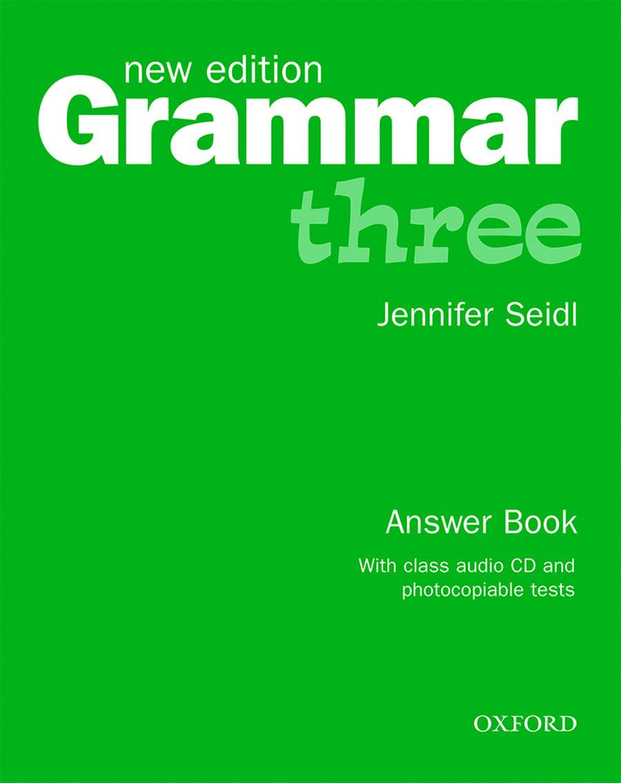 GRAMMAR THREE NEW EDITION Answer Book with class audio CD + photocopiable tests