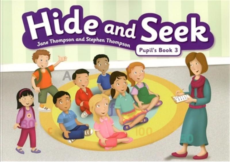 HIDE AND SEEK 3 Pupil's Book