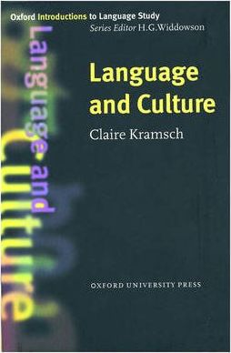 LANGUAGE AND CULTURE (OXFORD INTRODUCTIONS TO LANGUAGE STUDY) Book