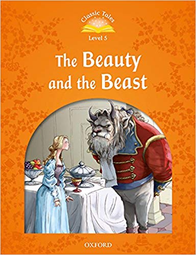 BEAUTY AND THE BEAST, THE (CLASSIC TALES 2nd ED, LEVEL 5) Book + MP3 download