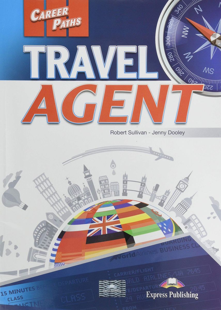 TRAVEL AGENT (CAREER PATHS) Students Book With Digibooks Application