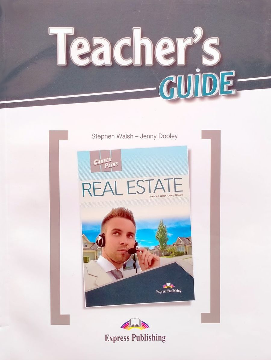 REAL ESTATE (CAREER PATHS) Teacher's Guide