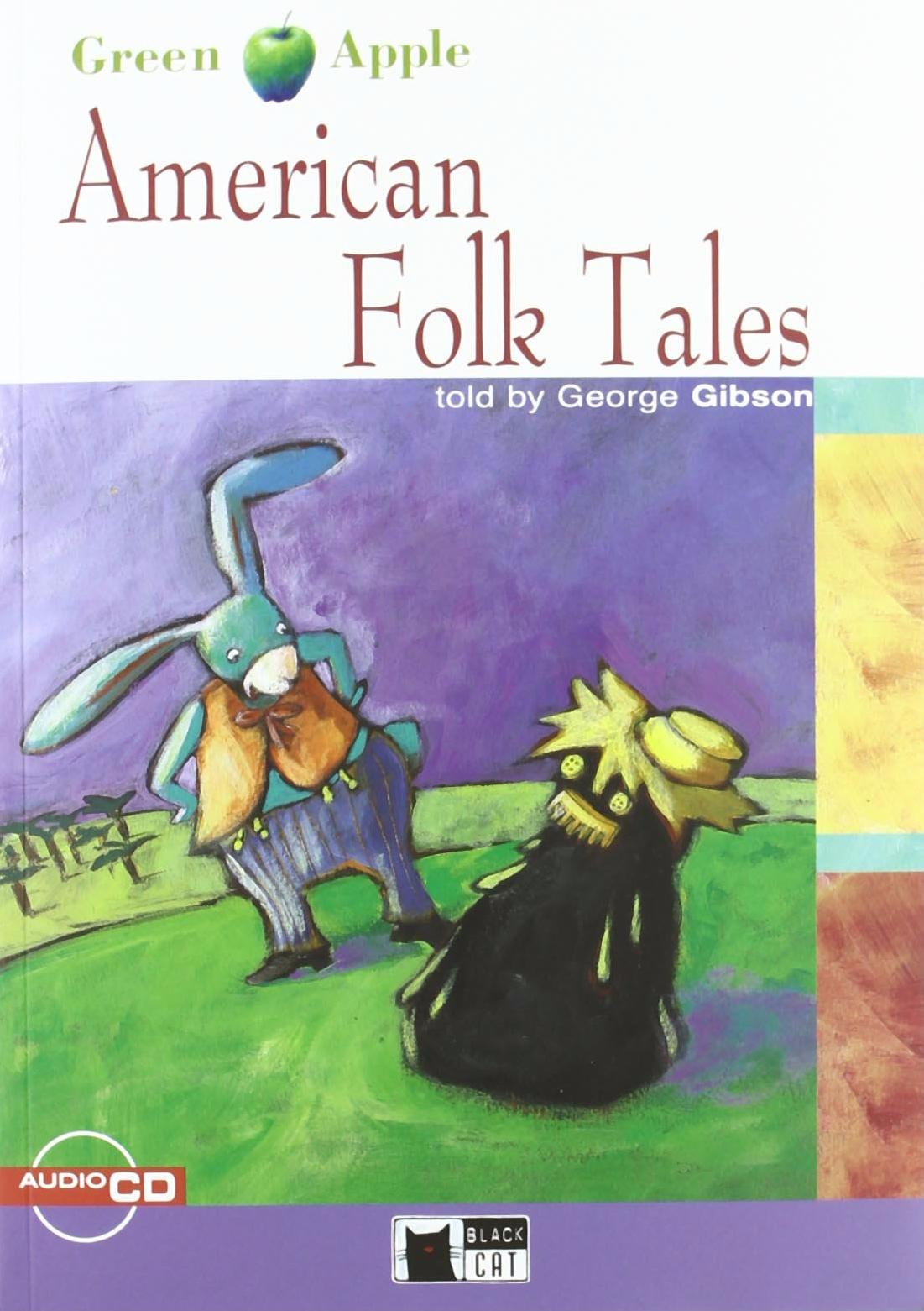 AMERICAN FOLK TALES (GREEN APPLE,STEP1 A2) Book+ AudioCD