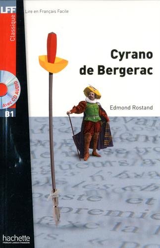 CYRANO DE BERGERAC (LIRE EN FRANCAIS FACILE B1) Livre + Audio CD