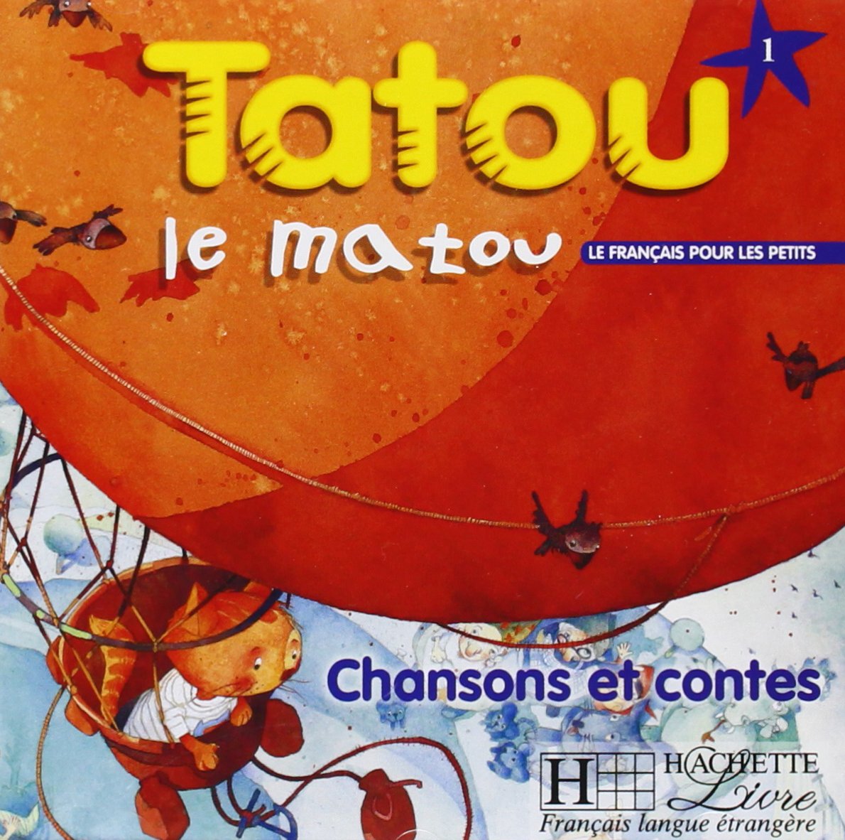 TATOU LE MATOU 1 CD Audio Eleve