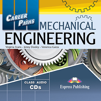 MECHANICAL ENGINEERING (CAREER PATHS) Class Audio CDs