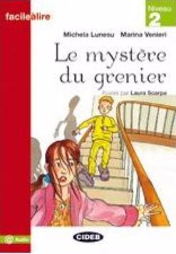 LE MYSTERE DU GRENIER (FACILE A LIRE, NIVEAU 2) Livre + Audio CD