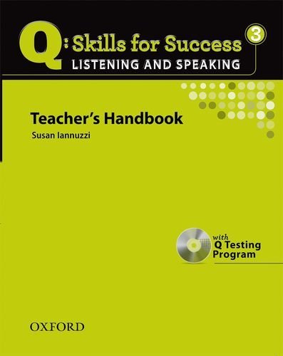 Q:SKILLS FOR SUCCESS LISTENING AND SPEAKING 3 Teacher's Book + Webcode + Testing Program CD-ROM