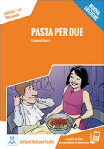 LETTURE ITALIANO FACILE Pasta per due Libro