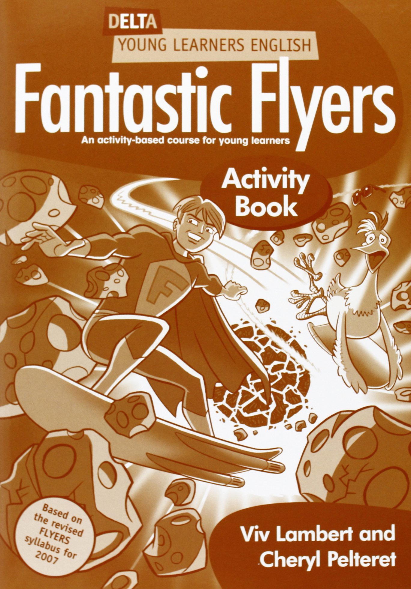 DELTA FANTASTIC FLYERS Activity Book