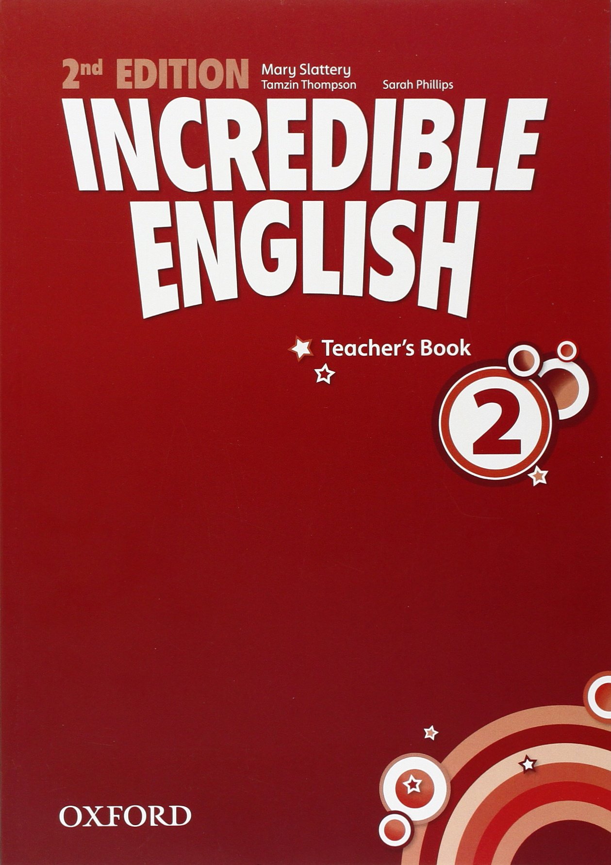 INCREDIBLE ENGLISH  2nd ED 2 Teacher's Book