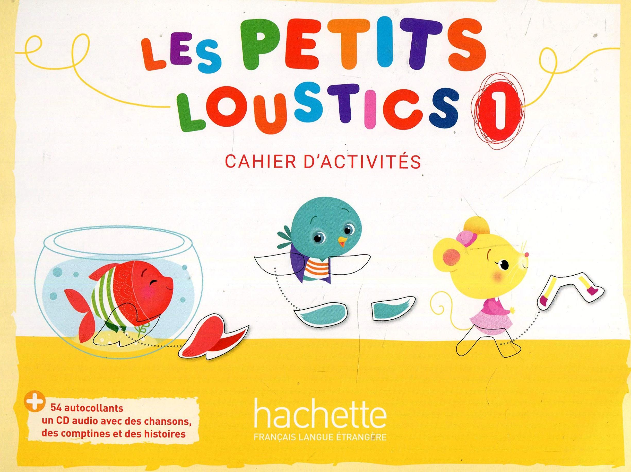 LES PETITS LOUSTICS 1 Cahier + Audio CD