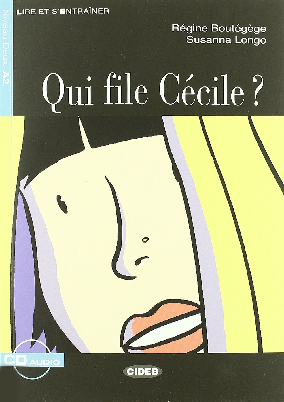 Fr LeS'E A2 Qui File Cecile? +CD