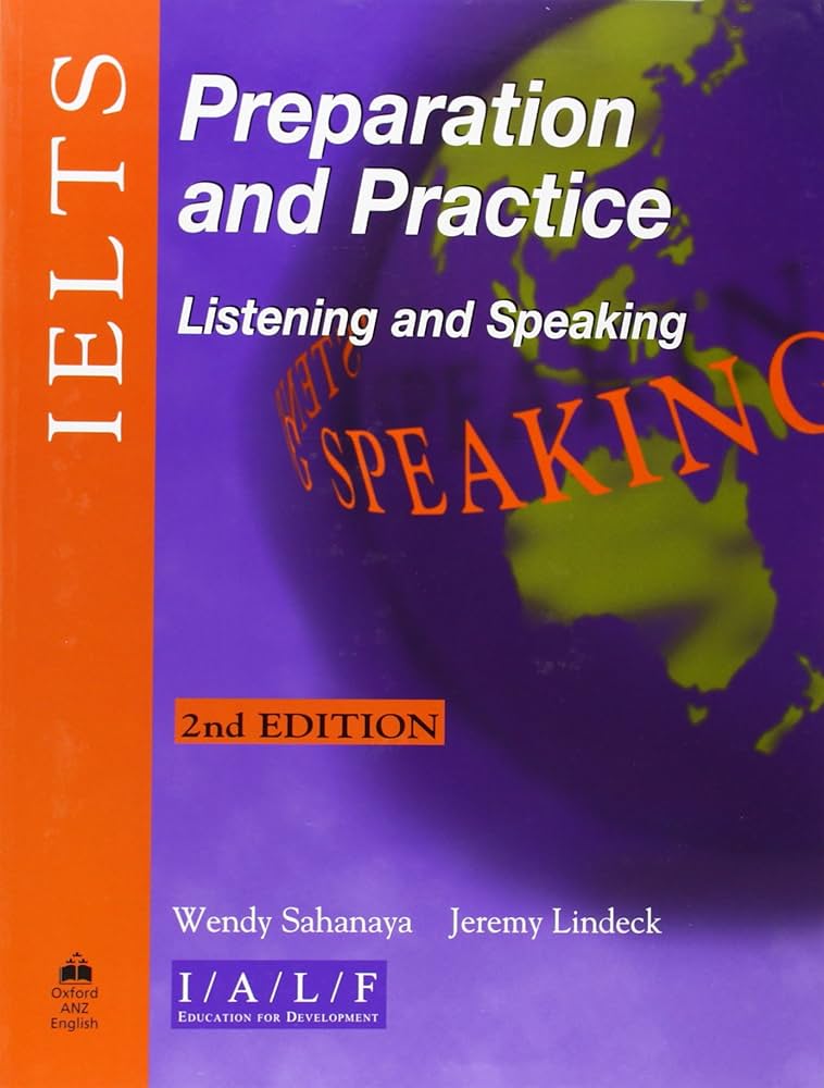 IELTS PREPARATION AND PRACTICE Listening and Speaking 2nd Edition Book