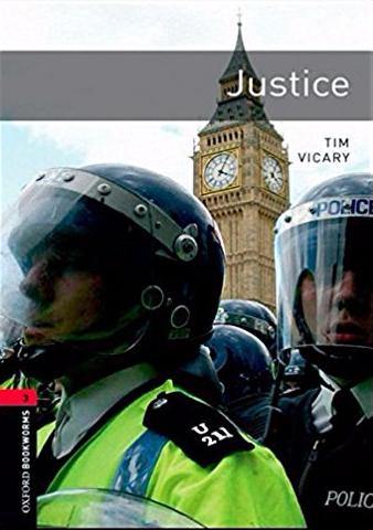 JUSTICE (OXFORD BOOKWORMS LIBRARY, LEVEL 3) Book