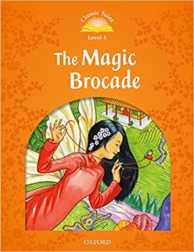 MAGIC BROCADE, THE (CLASSIC TALES 2nd ED, LEVEL 5) Book + MP3 download