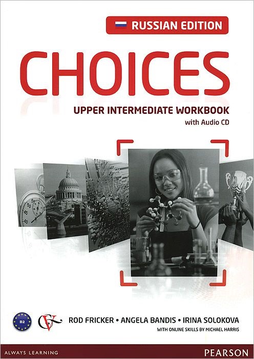CHOICES Russia Upper-Intermediate  Workbook + Audio CD