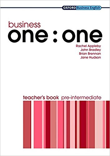 BUSINESS ONE:ONE PRE-INTERMEDIATE Teacher's Book