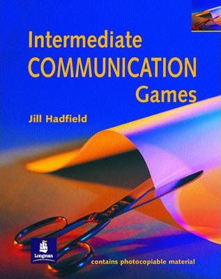 INTERMEDIATE COMMUNICATION GAMES (GAMES AND ACTIVITIES SERIES)