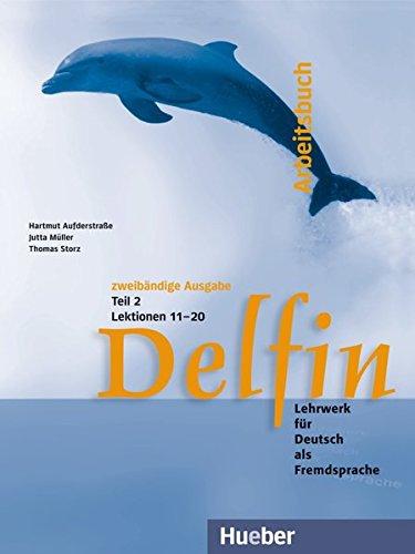 Delfin zweibandige Ausgabe Arbeitsbuch Teil 2