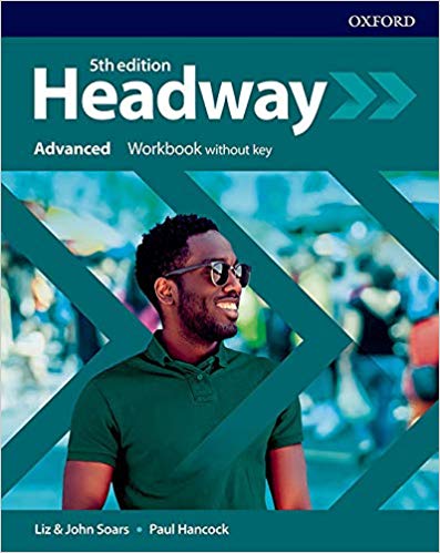 HEADWAY 5TH ED ADVANCED Workbook without Key