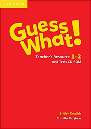 GUESS WHAT! 1-2 Teacher's Resource + Test CD-ROM