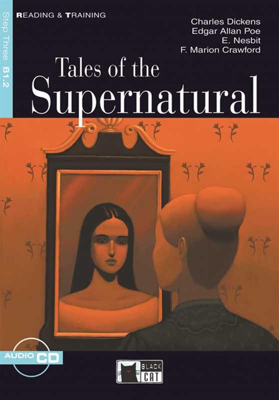 TALES OF THE SUPERNATURAL (READING & TRAINING STEP3, B1.2)Book+ AudioCD