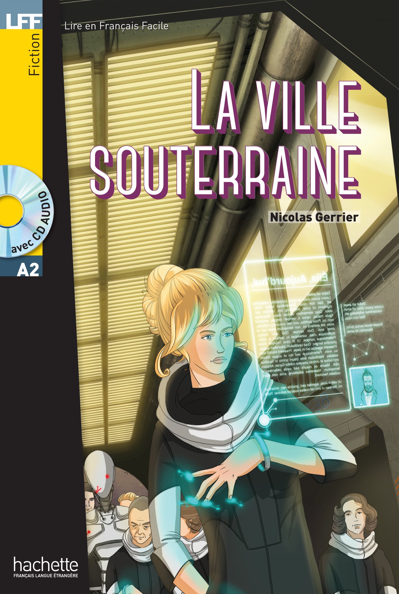 LA VILLE SOUTERRAINE (LIRE EN FRANCAIS FACILE A2) Livre + Audio CD