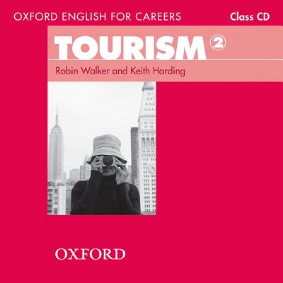 TOURISM (OXFORD ENGLISH FOR CAREERS) 2 Class Audio CD