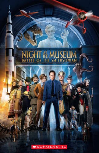 NIGHT AT THE MUSEUM: BATTLE OF THE SMITHSONIAN (SCHOLASTIC ELT READERS, LEVEL 2) Book + Audio CD
