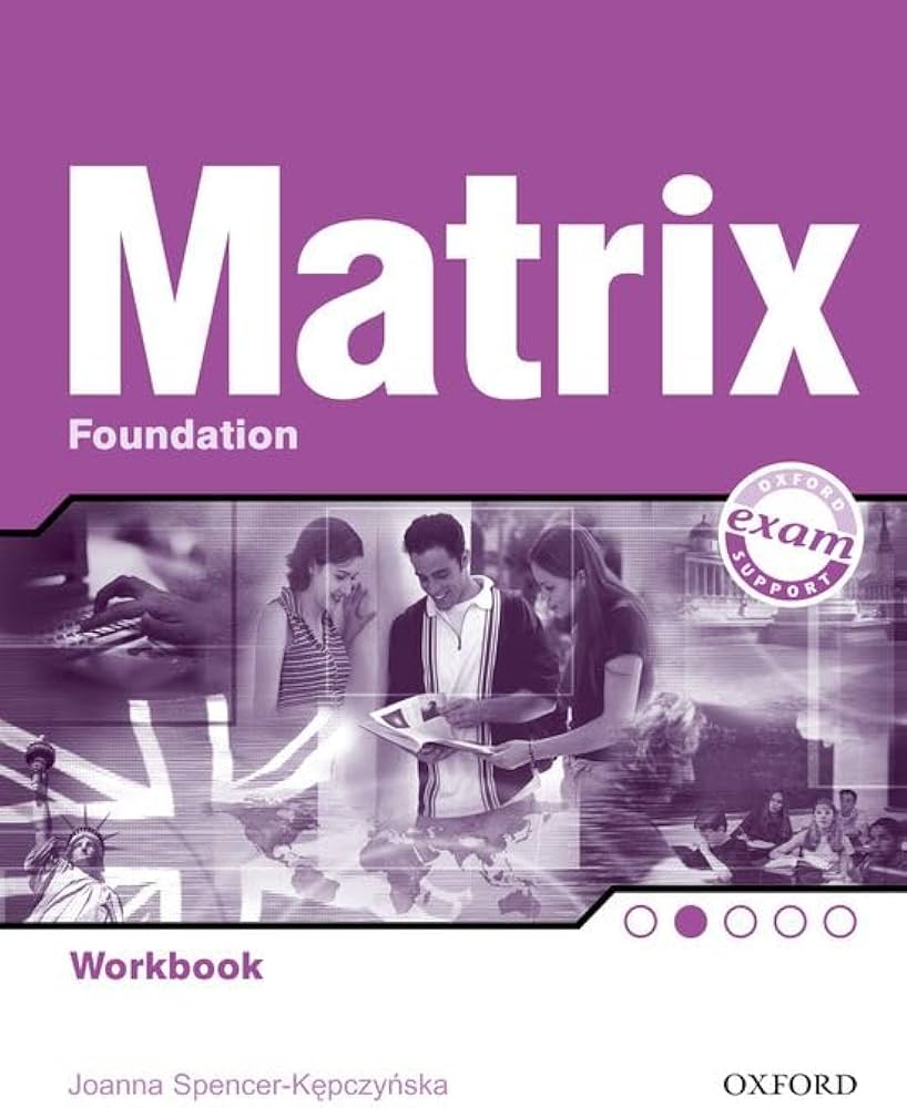 MATRIX FOUNDATION Workbook