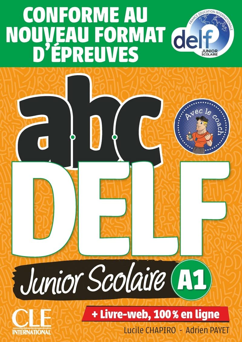 ABC DELF JUNIOR ET SCOL A1 Livret + DVD-ROM + WEB