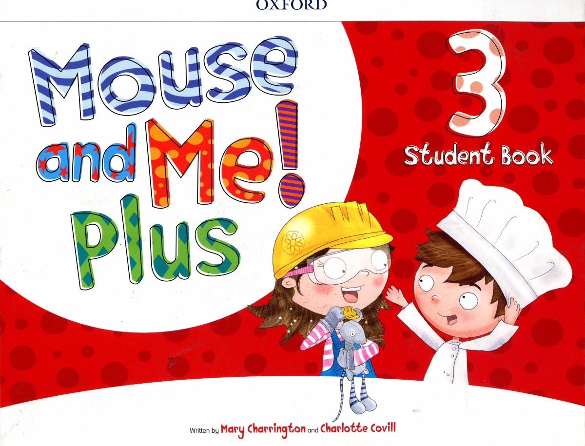 MOUSE AND ME! PLUS 3 Student's Book Pack