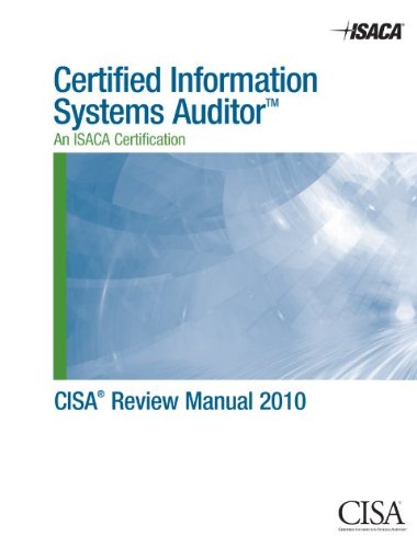 Certified Information Systems Auditor: CISA Review Manual 2009 +Диск