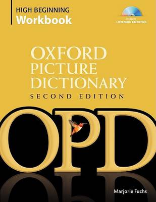OXFORD PICTURE DICTIONARY 2nd ED HIGH-BEGINNING Workbook PACK