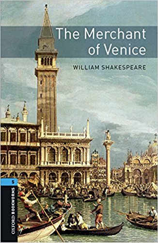 MERCHANT OF VENICE, THE (OXFORD BOOKWORMS LIBRARY, LEVEL 5) Book