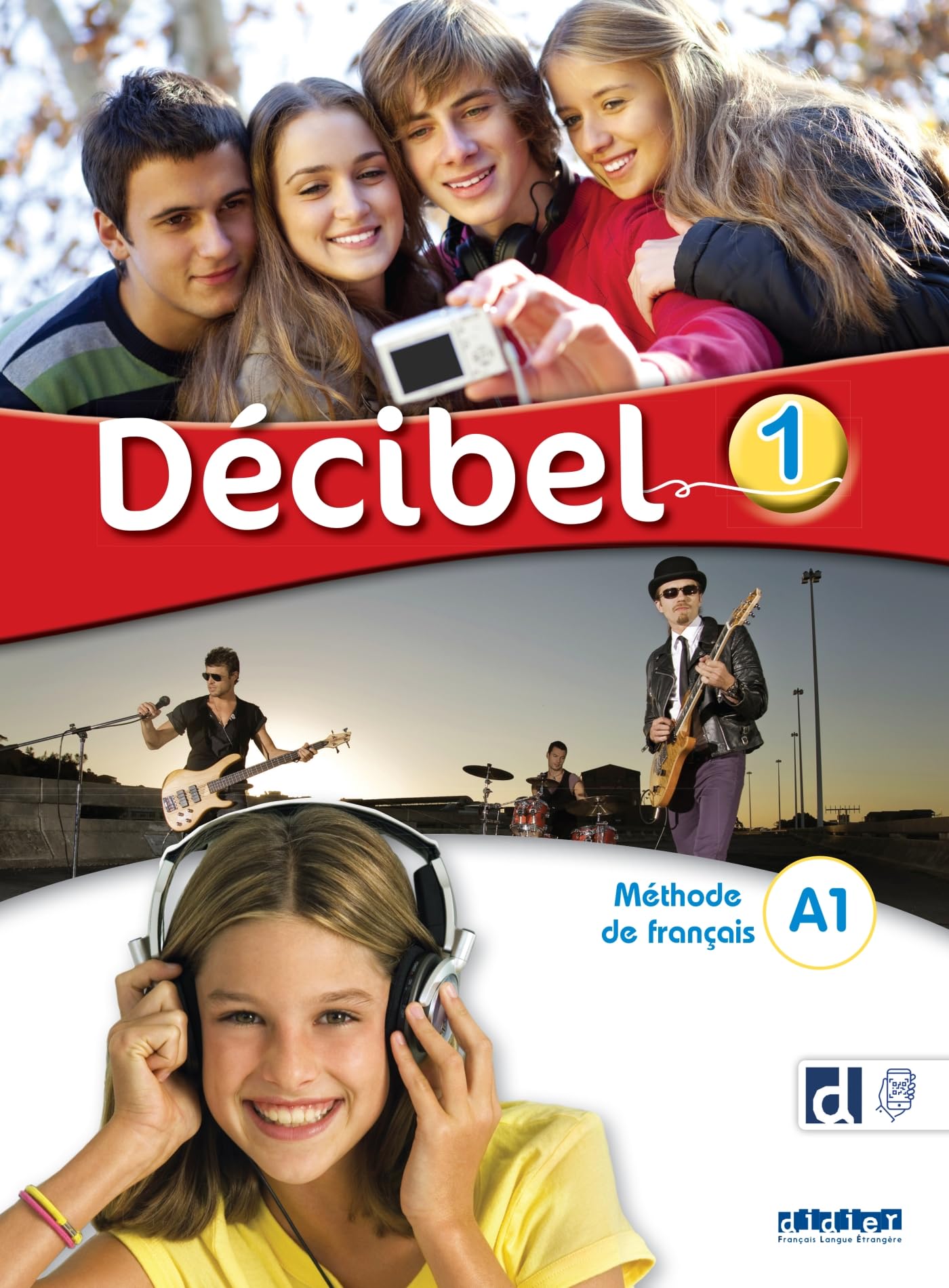 DECIBEL 1 Livre de l'eleve + Didierfle.app