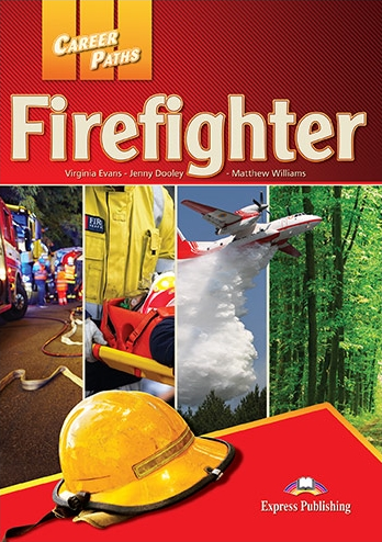 FIREFIGHTERS (CAREER PATHS) Student's Book with digibook application. 