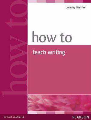 HOW TO TEACH WRITING Book