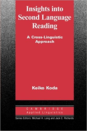 INSIGHTS INTO SECOND LANGUAGE READING (CAMBRIDGE APPLIED LINGUISTICS) Book