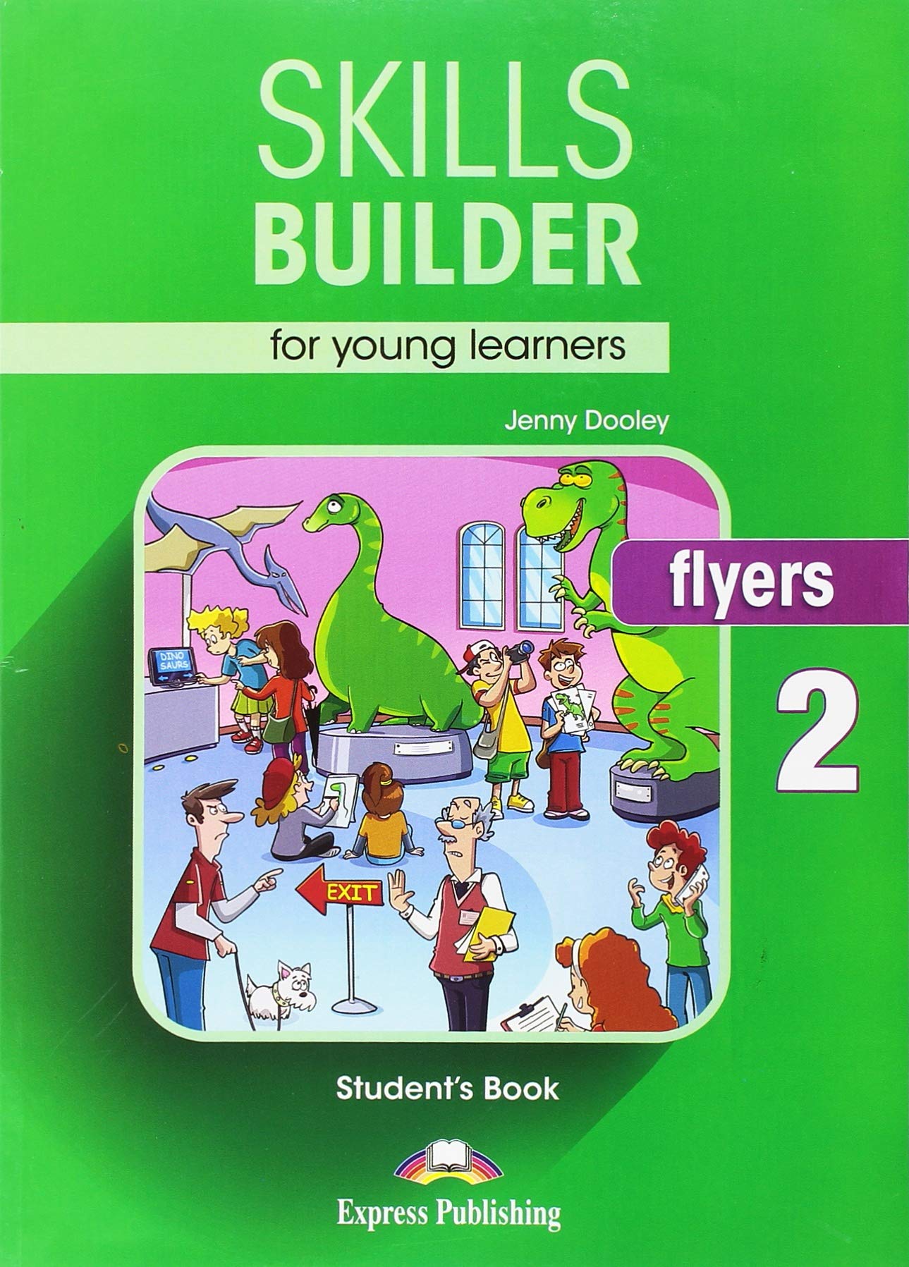 Skills Builder for young learners, FLYERS 2 Student's Book