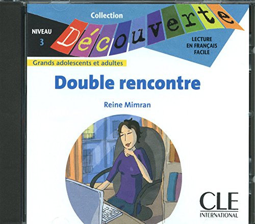 DOUBLE RENCONTRE (COLLECTION DECOUVERTE, NIVEAU 3) Audio CD
