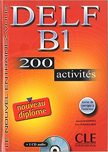 DELF B1,200 ACTIVITES Livre + CD + Corriges+Transcriptions
