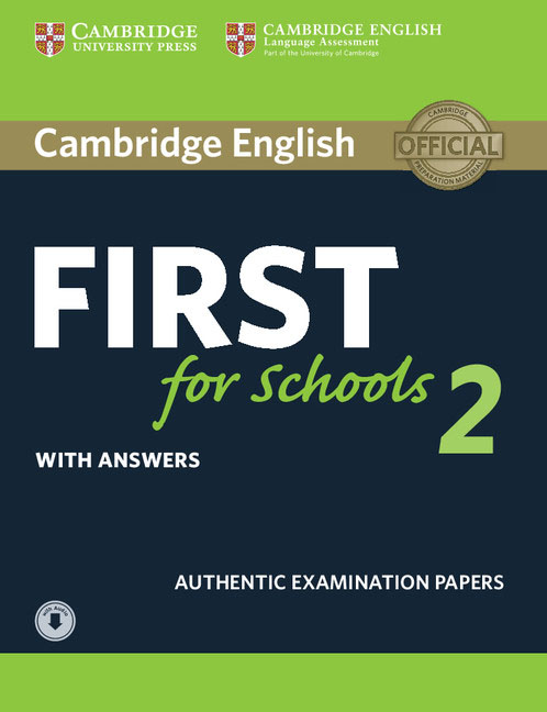 Cambridge English First for Schools 2 Student's Book Pack (Student's Book with answers+AudioCDx2) 