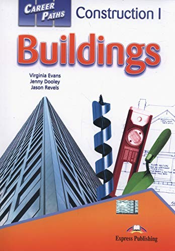 CONSTRUCTION 1 - BUILINGS (CAREER PATHS) Student's Book with digibook application
