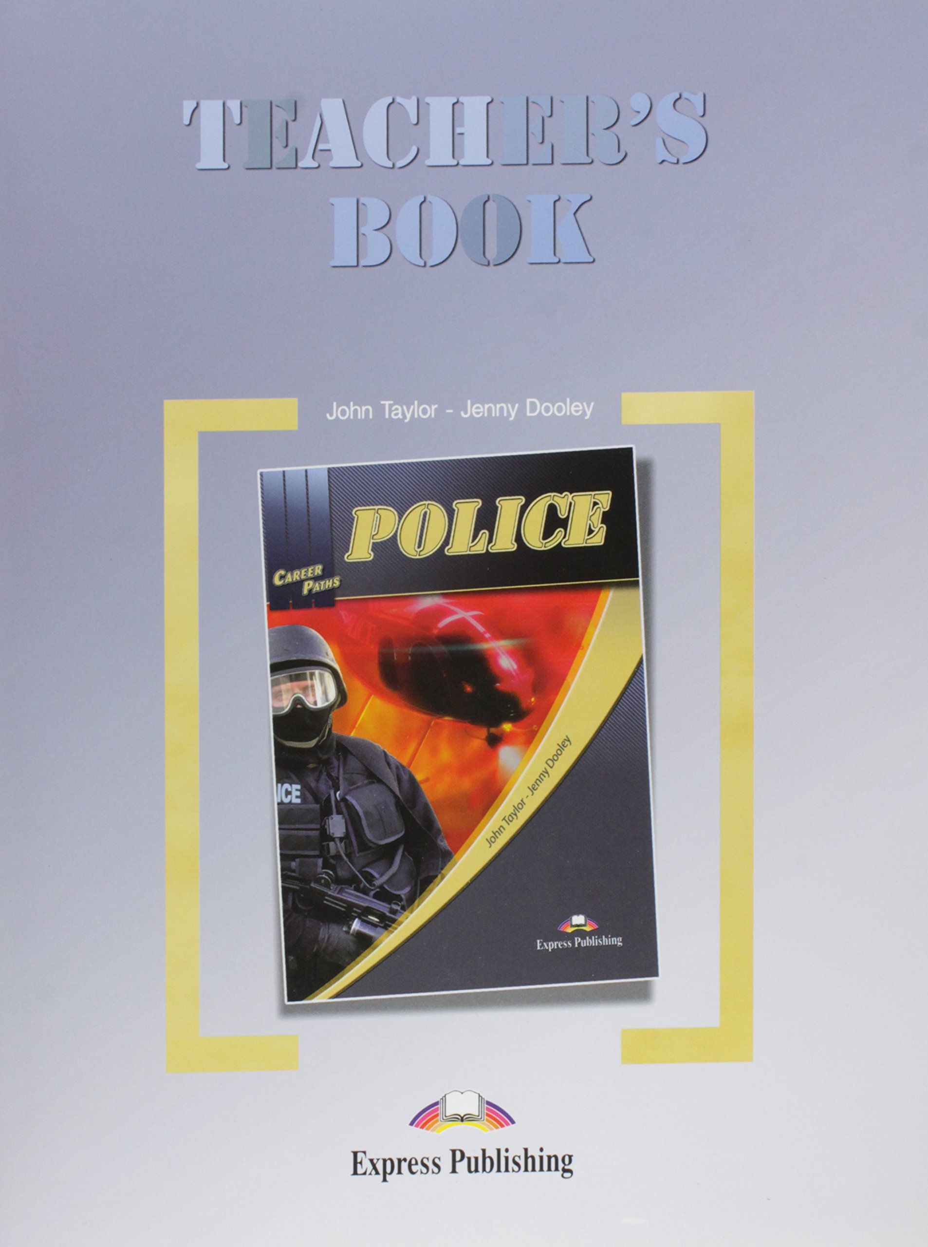 POLICE (CAREER PATHS) Teacher's Book